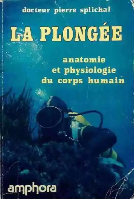 La Plong E Anatomie Et Physiologie Du Corps Humain Pierre