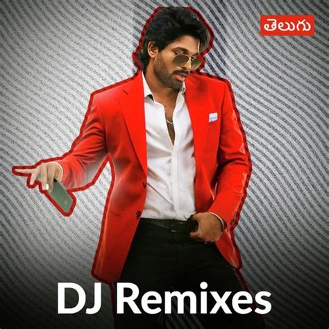 DJ Remixes - Latest Telugu Songs Online - JioSaavn