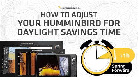 How To Adjust Your Humminbird S Time For Daylight Savings Helix