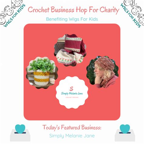 Crochet Business Hop For Charity Simply Melanie Jane