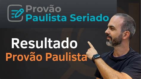 Como acessar o resultado do Provão Paulista Seriado YouTube