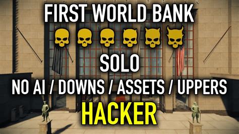 PAYDAY 2 First World Bank Solo DSOD No AI Downs Assets