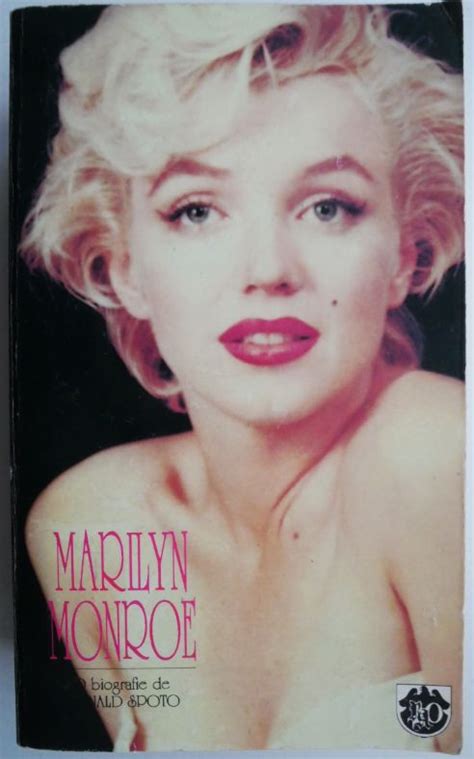 Marilyn Monroe O Biografie De Donald Spoto