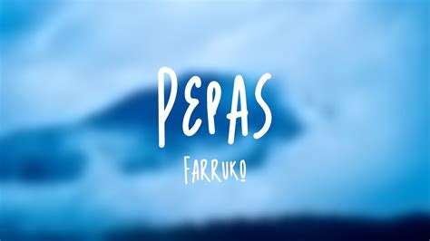 Pepas Farruko Lyrics Youtube