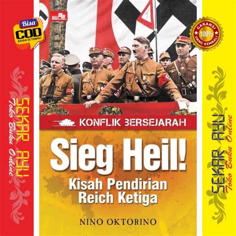 Jual Buku Konflik Bersejarah Sieg Heil Kisah Pendirian Reich Ketiga