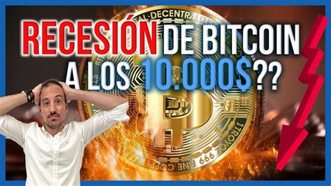 Puede BITCOIN CAER Hasta Los 10 000 YouTube