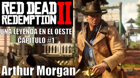 Red Dead Redemption Una Leyenda En El Oeste Capitulo Regreso