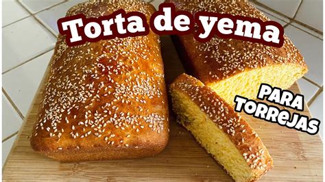 TORTA DE YEMA Torta Para Hacer Torrejas YouTube