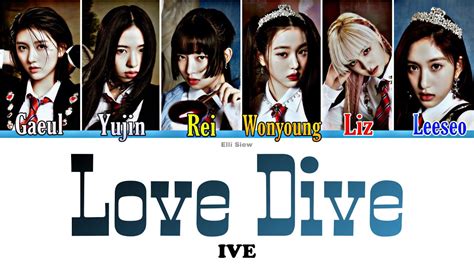 IVE LOVE DIVE Color Coded Lyrics Han Eng Rom YouTube