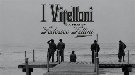 I vitelloni - The Criterion Channel