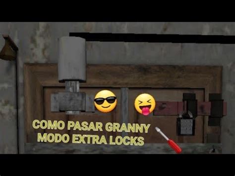 Como Pasar Granny En Modo Extra Locks Youtube