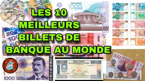 Les 10 Billets De Banque Les Plus Jolis Au Monde Youtube