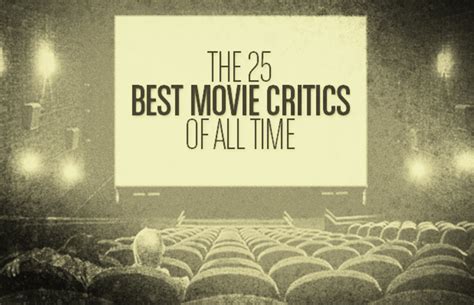 The 25 Best Movie Critics of All Time | Complex