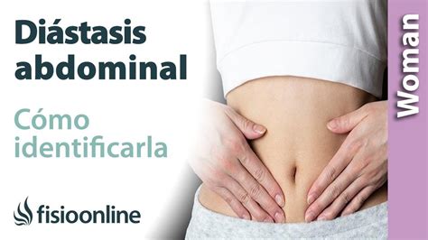 Qu Es La Di Stasis Abdominal C Mo Identificarla Fisioonline