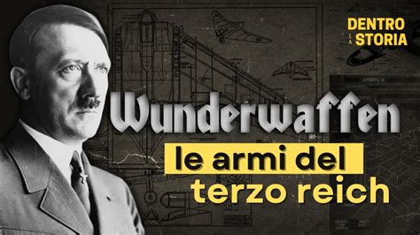 Le ARMI SEGRETE Del TERZO REICH WUNDERWAFFEN Con GENS Italia YouTube