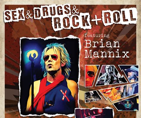 Sex And Drugs And Rock Roll Featuring Brian Mannix And John Kirk Free