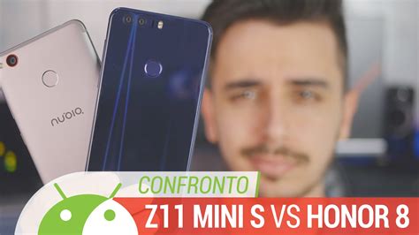 Honor 8 Vs Nubia Z11 Mini S Acquisti Intelligenti Confronto ITA