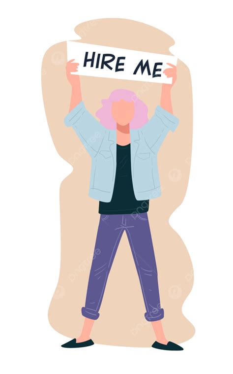 Female Character Looking For Job Showing Sign Hire Me, Hiring, Personal ... 