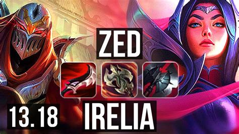 Zed Vs Irelia Mid 13110 66 Winrate Legendary Euw Master 13