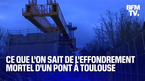 Ce que lon sait de leffondrement mortel dun pont à Toulouse