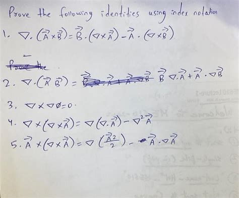 Solved Prove The Following Identities Using Index Notation Chegg