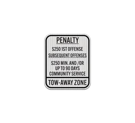 Shop For Penalty Tow Away Zone Aluminum Sign Egr Reflective Bannerbuzz