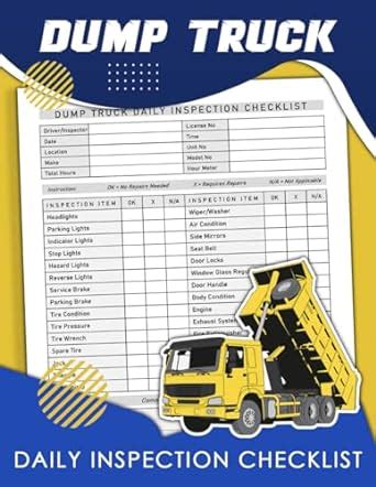 Dump Truck Daily Inspection Checklist Dump Truck Safety And