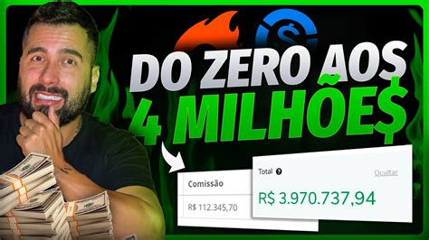 Como Eu Fiz Para Sair Do Absoluto Zero A Mais De Milh Es De Reais