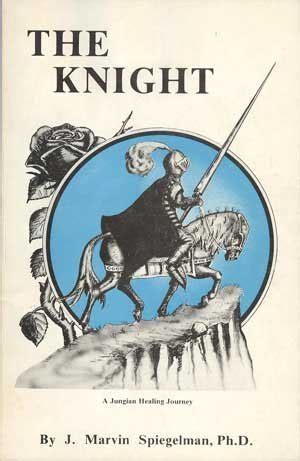The Knight By J Marvin Spiegelman Goodreads