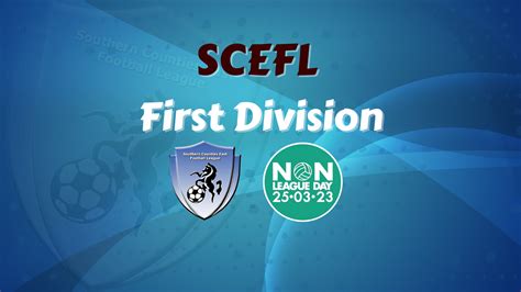 25th March Non League Day Scefl