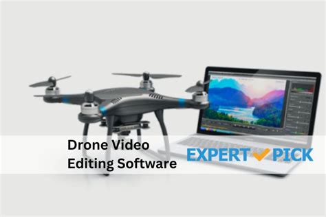 Drone Video Editing Software