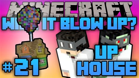 Minecraft Will It Blow Up The Up House Episode 21 Season 3 Youtube