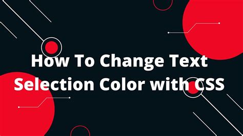 How To Change Text Selection Color With CSS YouTube