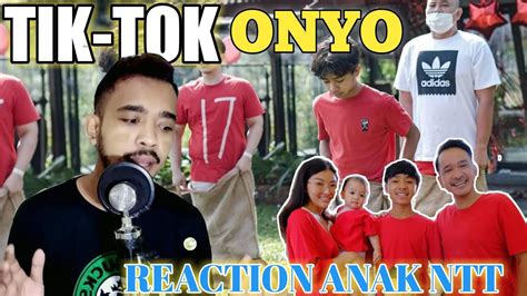 TIK TOK ONYO Bikin Penonton BAPER REACTION ANAK NTT YouTube