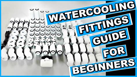 A Beginners Guide To Pc Water Cooling Fittings How To Water Cool