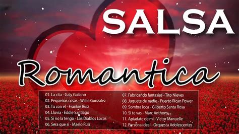 Salsa Exitos 15 Grandes Exitos De Salsa Salsa Romantica Mix 2019 Las