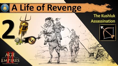 Age Of Empires Ii De Genghis Khan A Life Of Revenge An Army