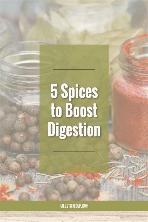 5 Spices To Boost Digestion Hall Stirred Up Digestion Common