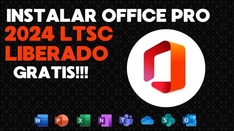 Cómo Instalar Microsoft Office Professional Plus 2024 LTSC Gratis