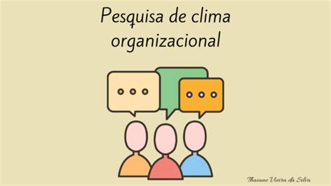 Pesquisa De Clima Organizacional O Que é E Como Aplicar