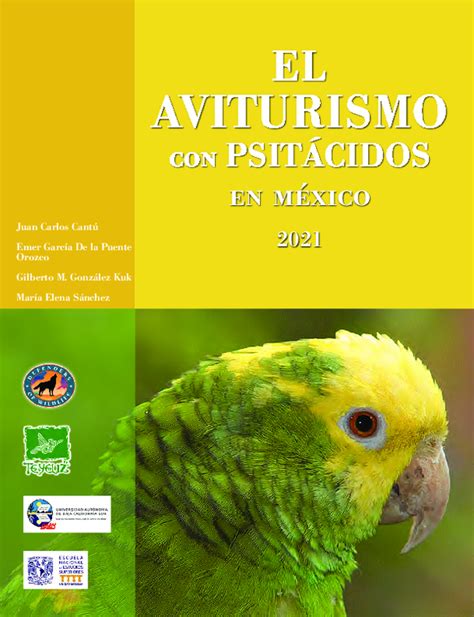 Pdf El Aviturismo Con Psitácidos En México