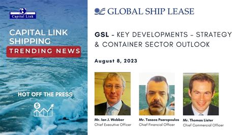 Global Ship Lease Gsl Key Developments Strategy Container