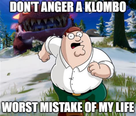 Dont Anger A Klombo Worst Mistake Of My Life Don T Do X Worst