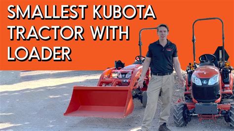 What Is The Smallest Kubota Tractor With A Loader YouTube