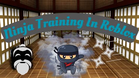 Roblox Ninja Training Youtube