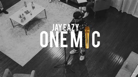 Jay Eazy One Mic Freestyle Lyrics Genius Lyrics