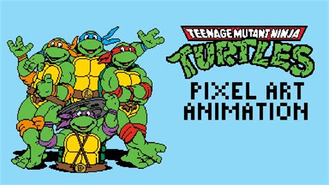 Teenage Mutant Ninja Turtles Pixel Art Animation By Pxlflx Youtube