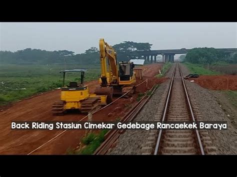 BackRide Kereta Lokal Bandung Raya Update Proyek Double Track Stasiun