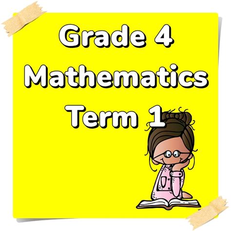 Grade 4 Mathematics Term 1 • Teacha