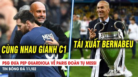 B N Tin Psg R C Pep Guardiola V Paris O N T Messi Zidane S N